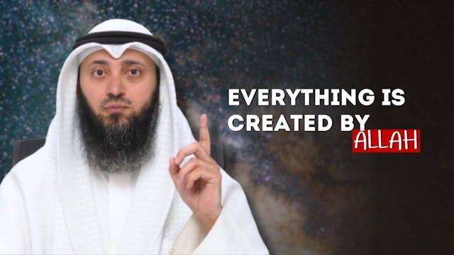 Everything is created by Allah  