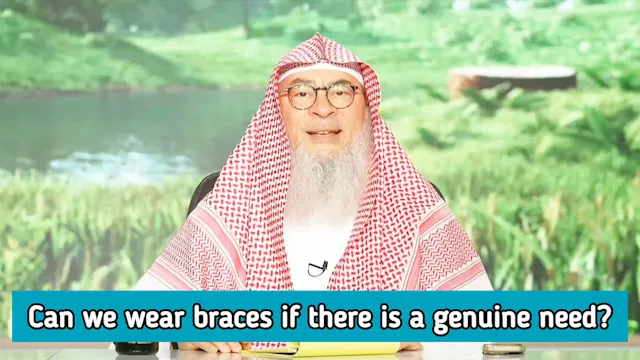 Can We Wear Braces If There Is Genuin...