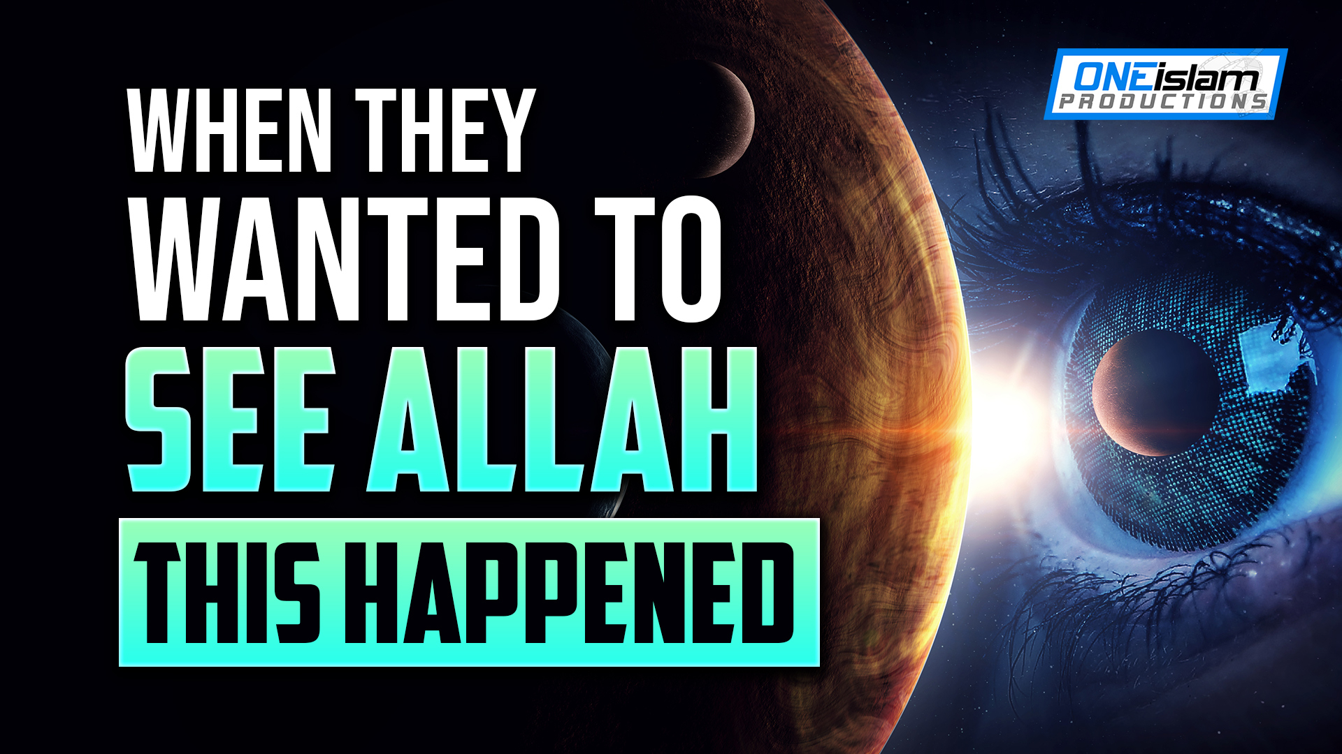 WHEN THEY WANTED TO SEE ALLAH, THIS HAPPENED