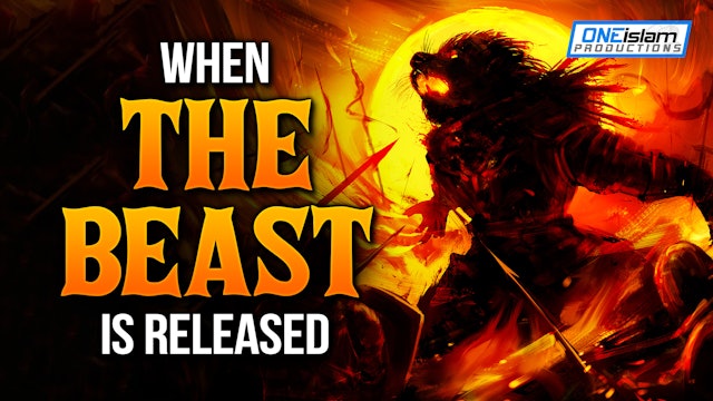 WHEN THE BEAST IS RELEASED (MAJOR SIGN)