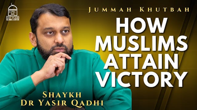 How Muslims Attain Victory! - Jummah ...