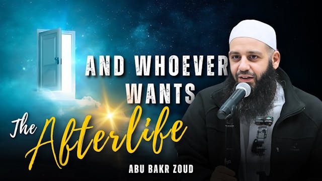 And Whoever Wants The Afterlife - Abu...