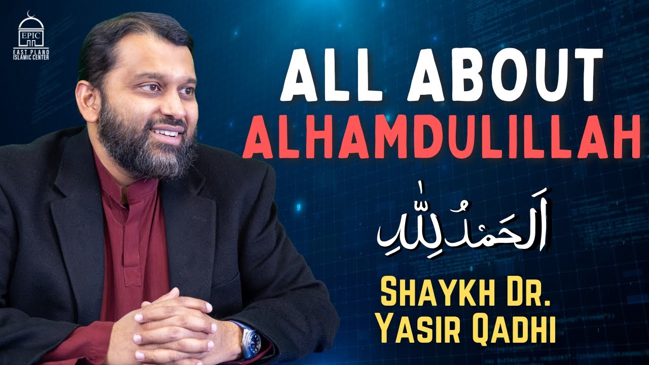 All About Alhamdulillah