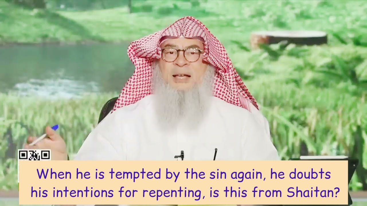 When He's Tempted By Sin He Doubts His Intention Of Repentance Is It From Satan?