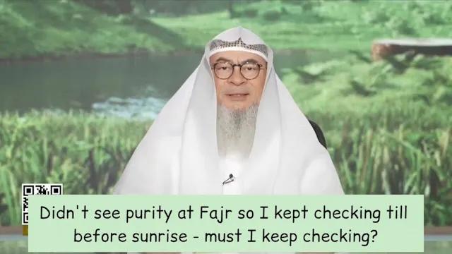 Didn't See Purity At Fajr, I Was Pure...