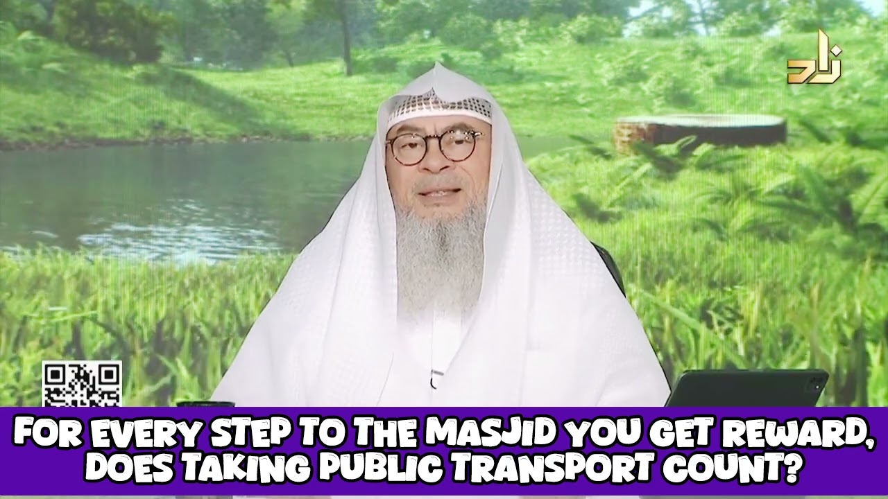 For every step to masjid you get rewards does driving public transport etc count