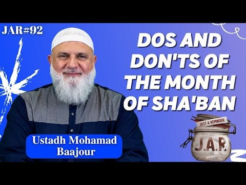 Dos & Dont's Of The Month Of Sha'ban