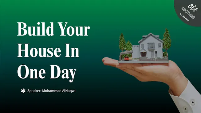 Build Your House In One Day