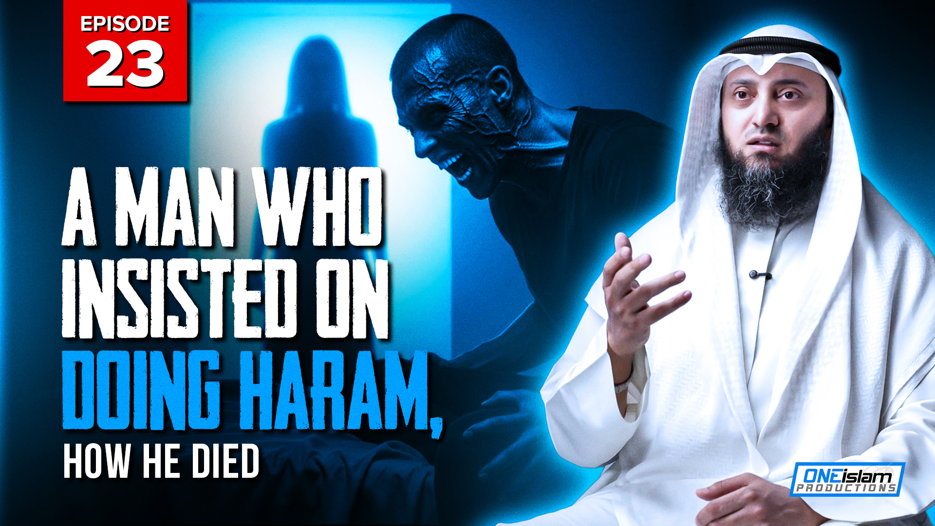 A Man Who Insisted On Doing Haram, How He Died? | EP23 | S2