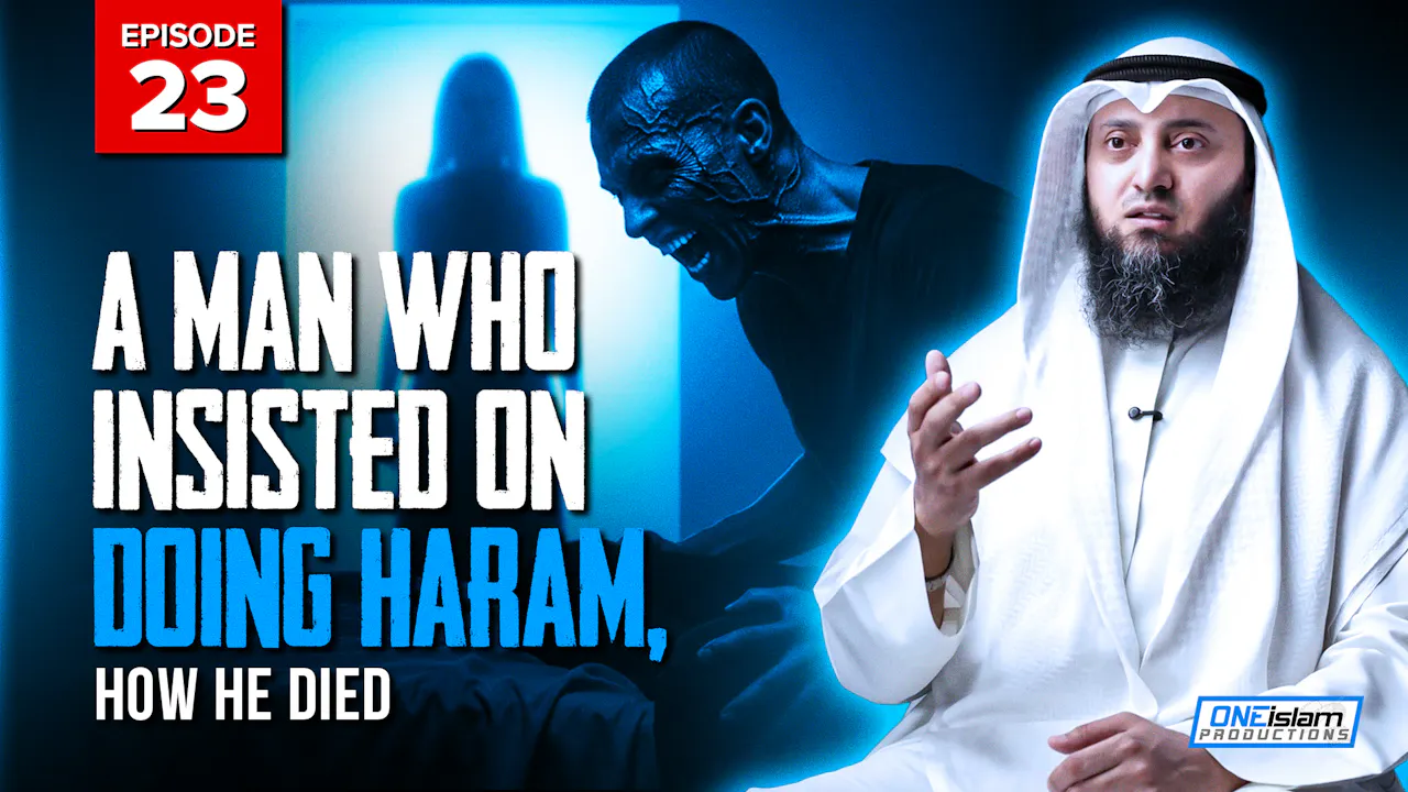 A Man Who Insisted On Doing Haram, How He Died? | EP23 | S2 - Stories ...