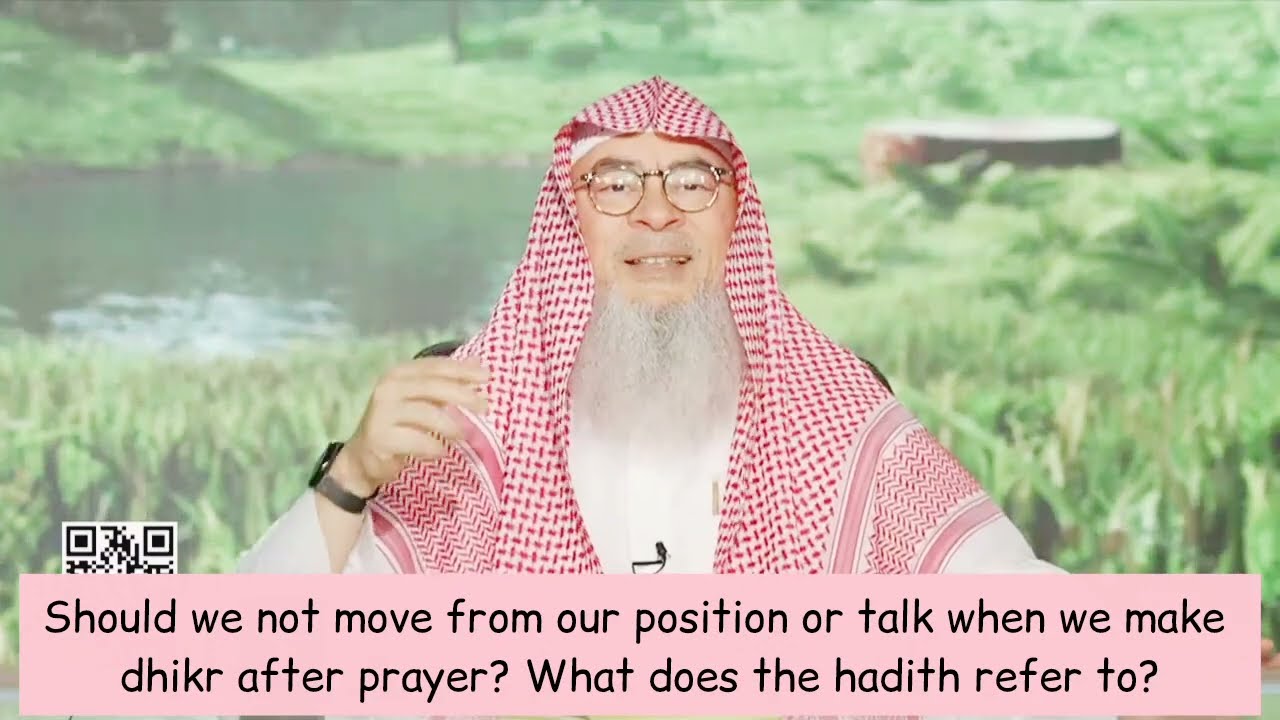 Should We Not Move From Our Position Or Talk Before We Finish Dhikr After Salah?