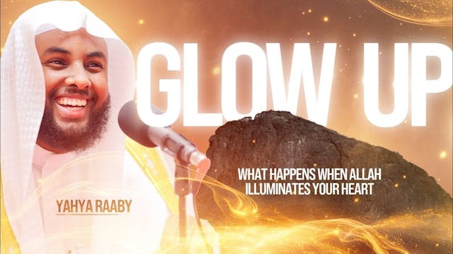 Yahya Raaby GLOW UP How to transform ...