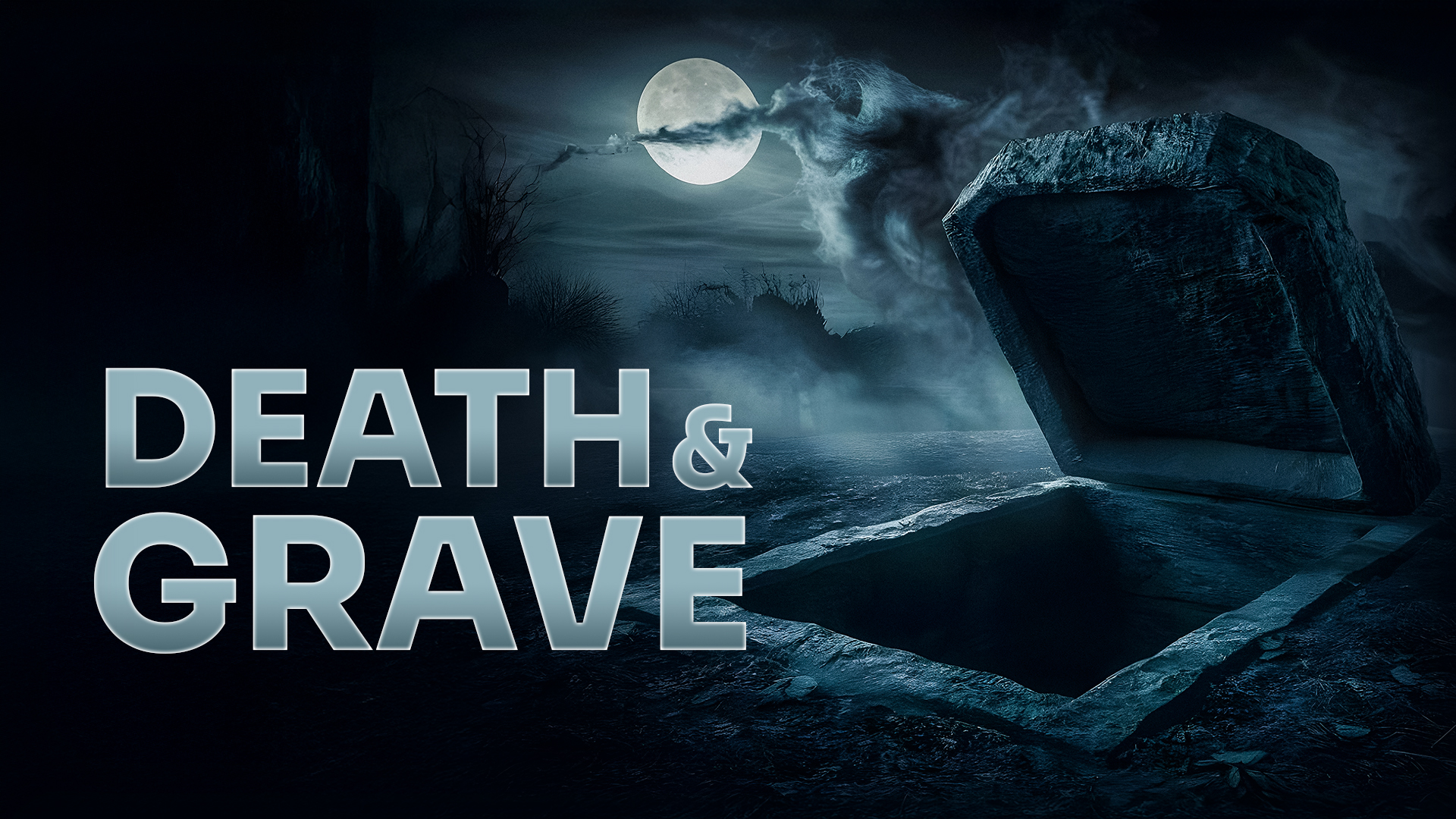 Death & Grave