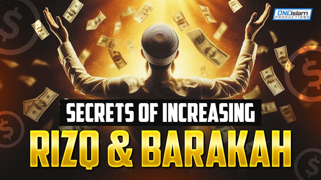 SECRETS TO INCEASING RIZK AND BARAKAH