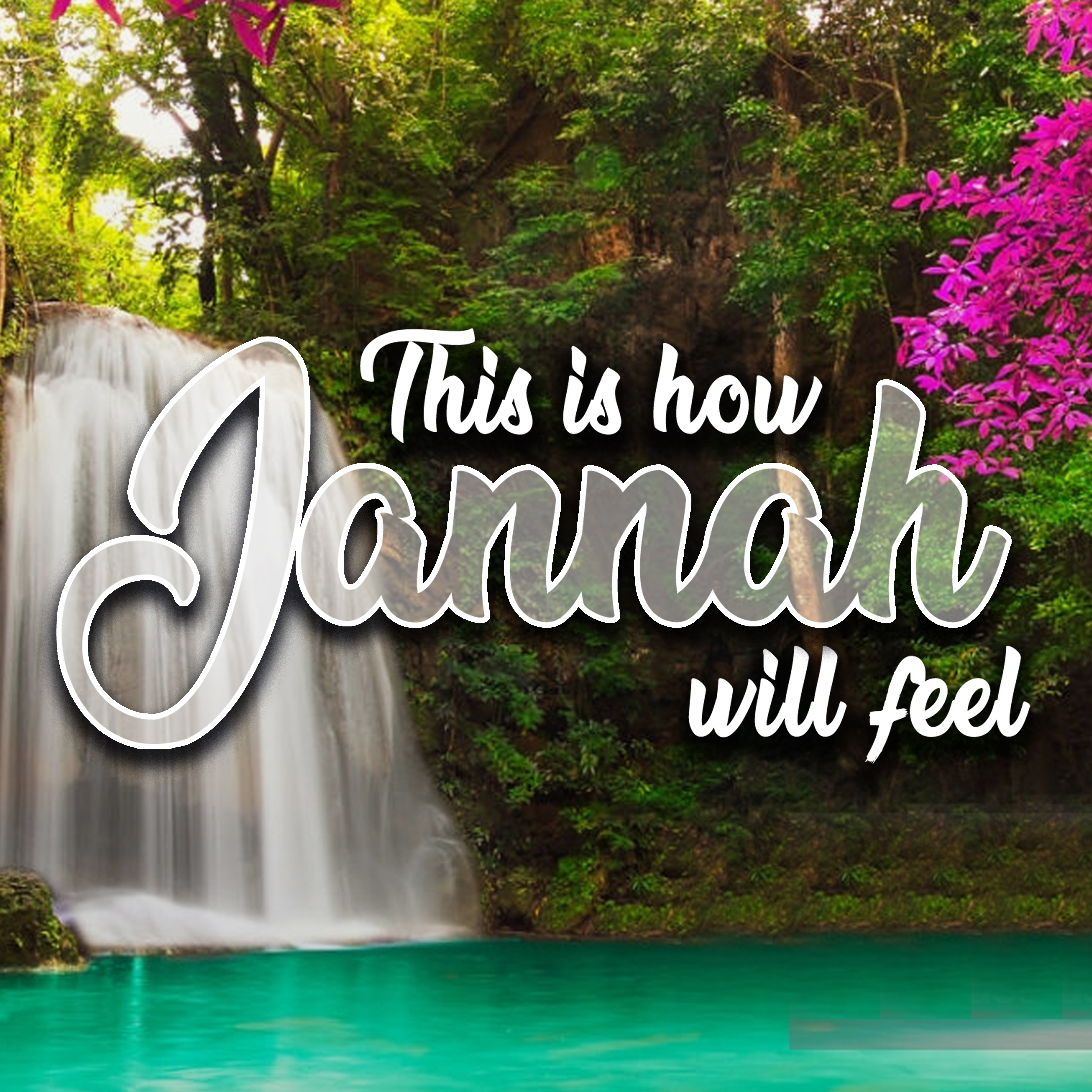 THIS IS HOW JANNAH WILL FEEL