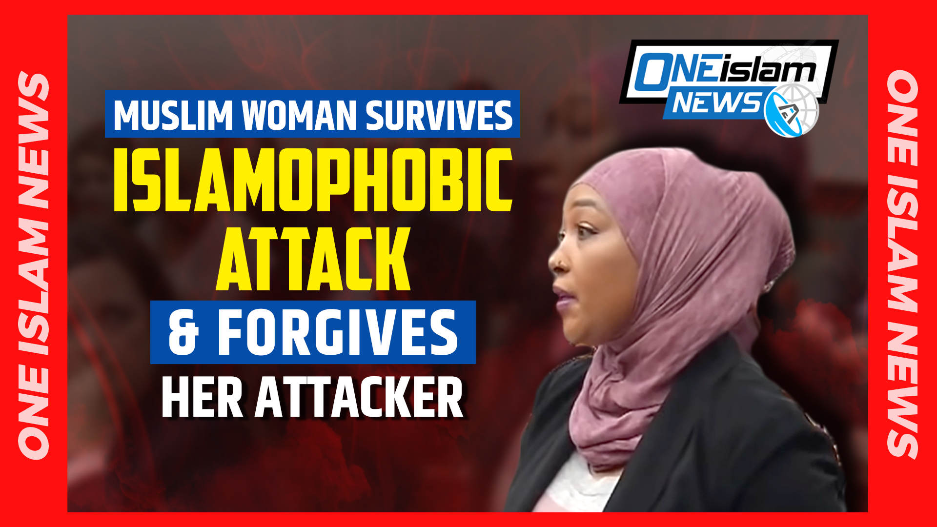 MUSLIM WOMAN SURVIVES ISLAMOPHOBIC ATTACK AND FORGIVES HER ATTACKER
