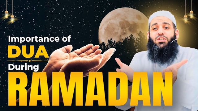 Most Important Dua’s During Ramadan - Abu Bakr Zoud