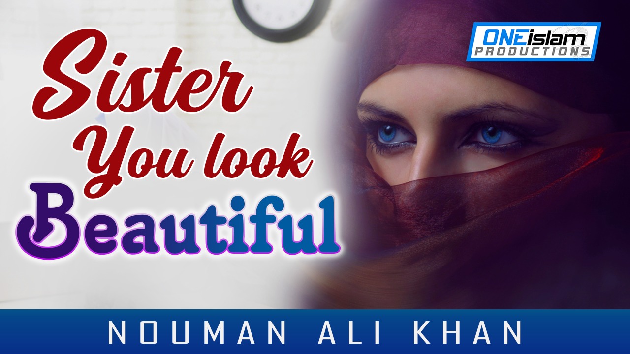 SISTER YOU LOOK BEAUTIFUL