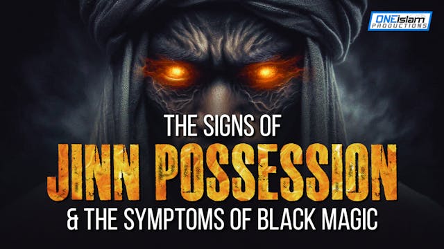 Signs Of Jinn Possession & Symptoms O...