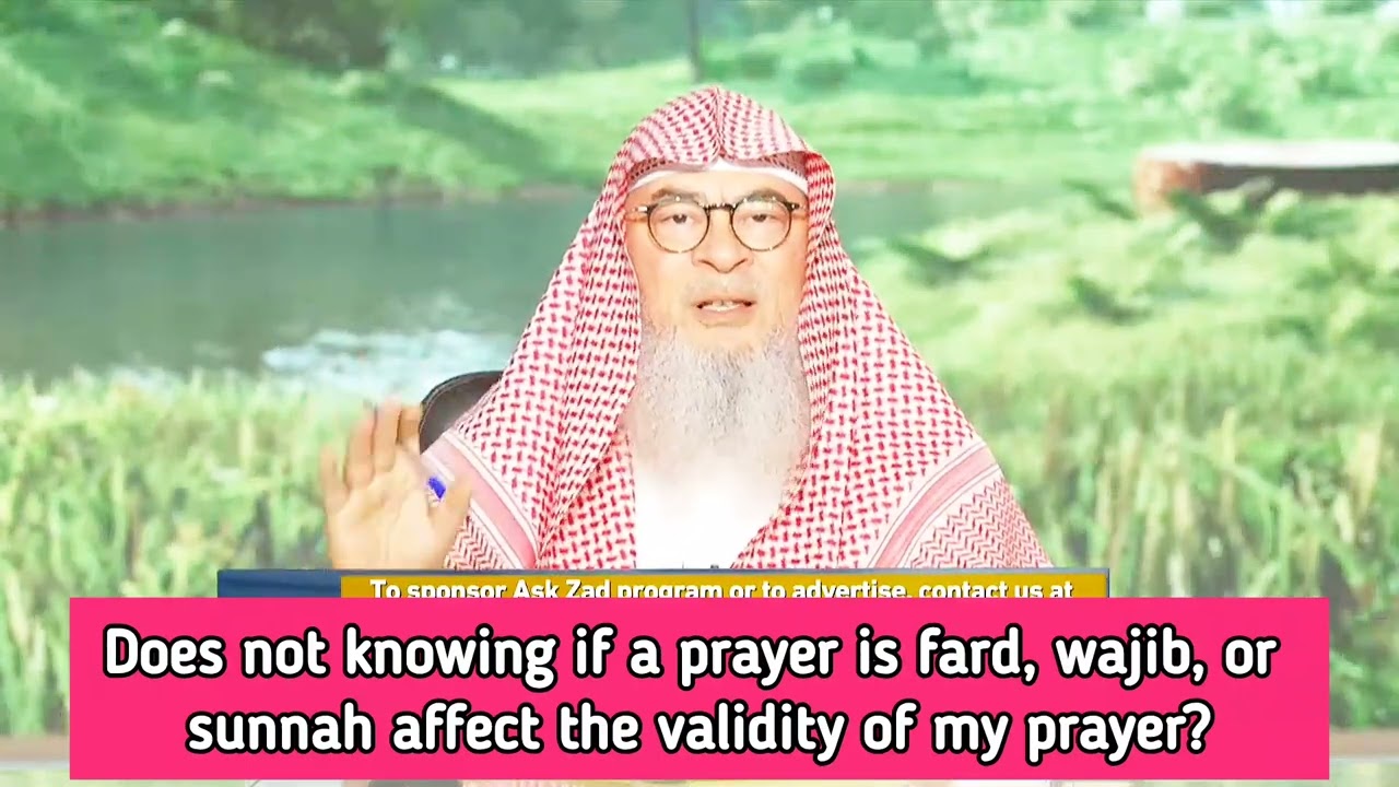 Does Not Knowing If A Prayer Is Fard, Wajib Or Sunnah Affect Validity Of Prayer?