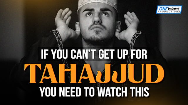 If You Can't Get Up For Tahajjud, You...