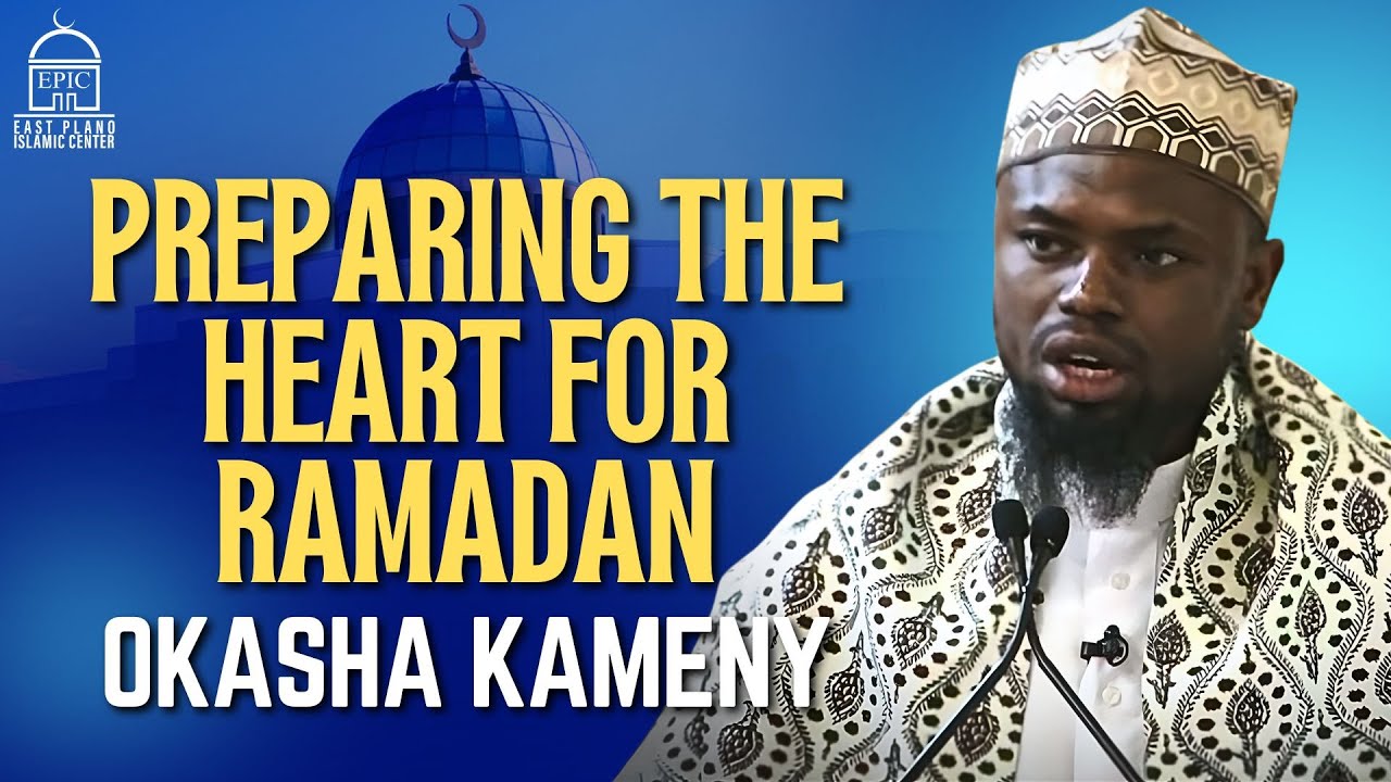 Preparing The Heart For Ramadan