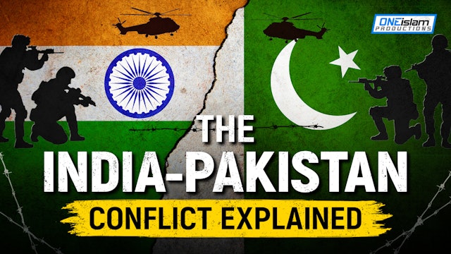 The India-Pakistan Conflict Explained