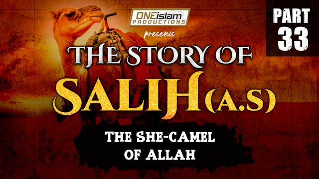 The She-Camel of Allah | The Story Of...