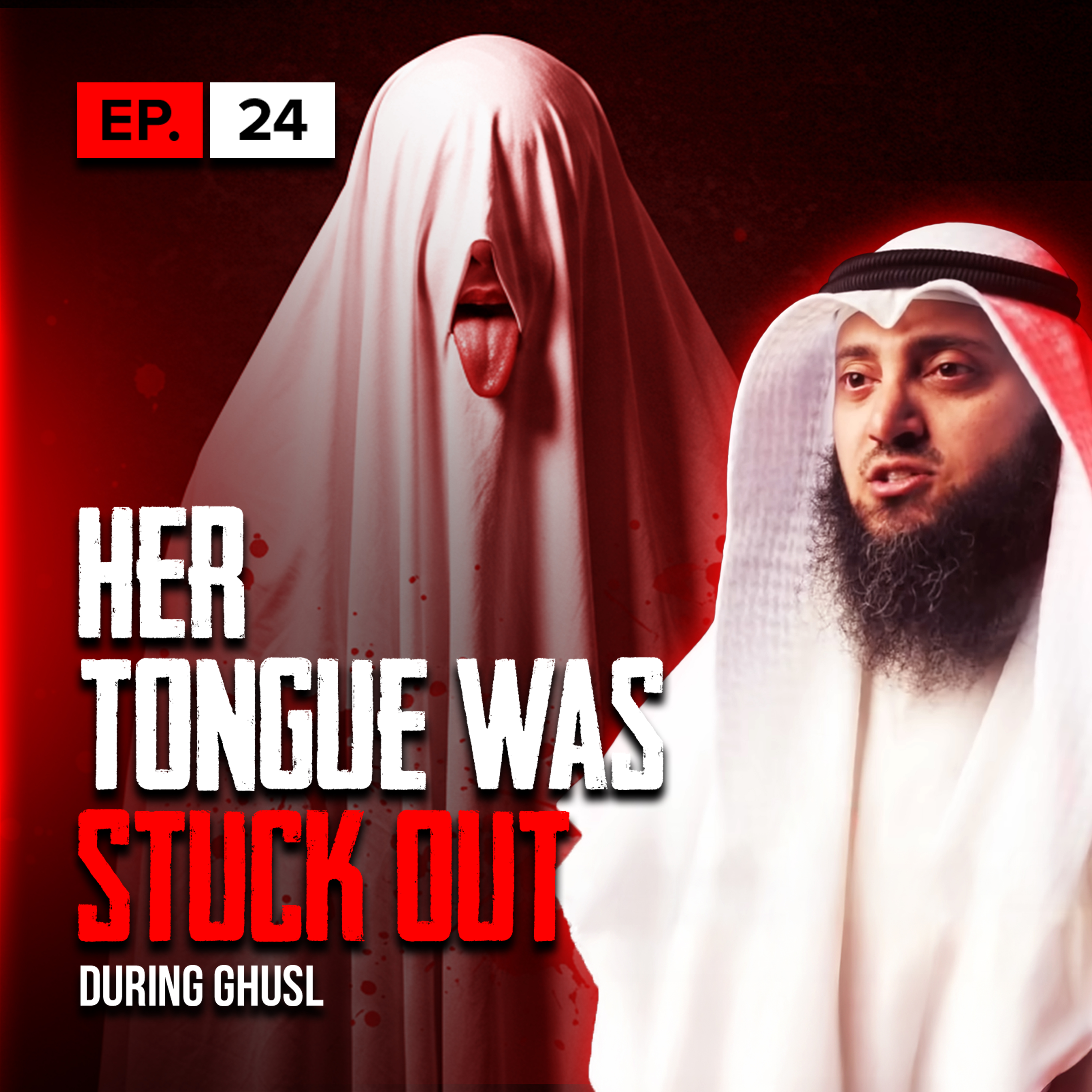 Her Tongue Was Stuck Out During Ghusl | S1 | EP24