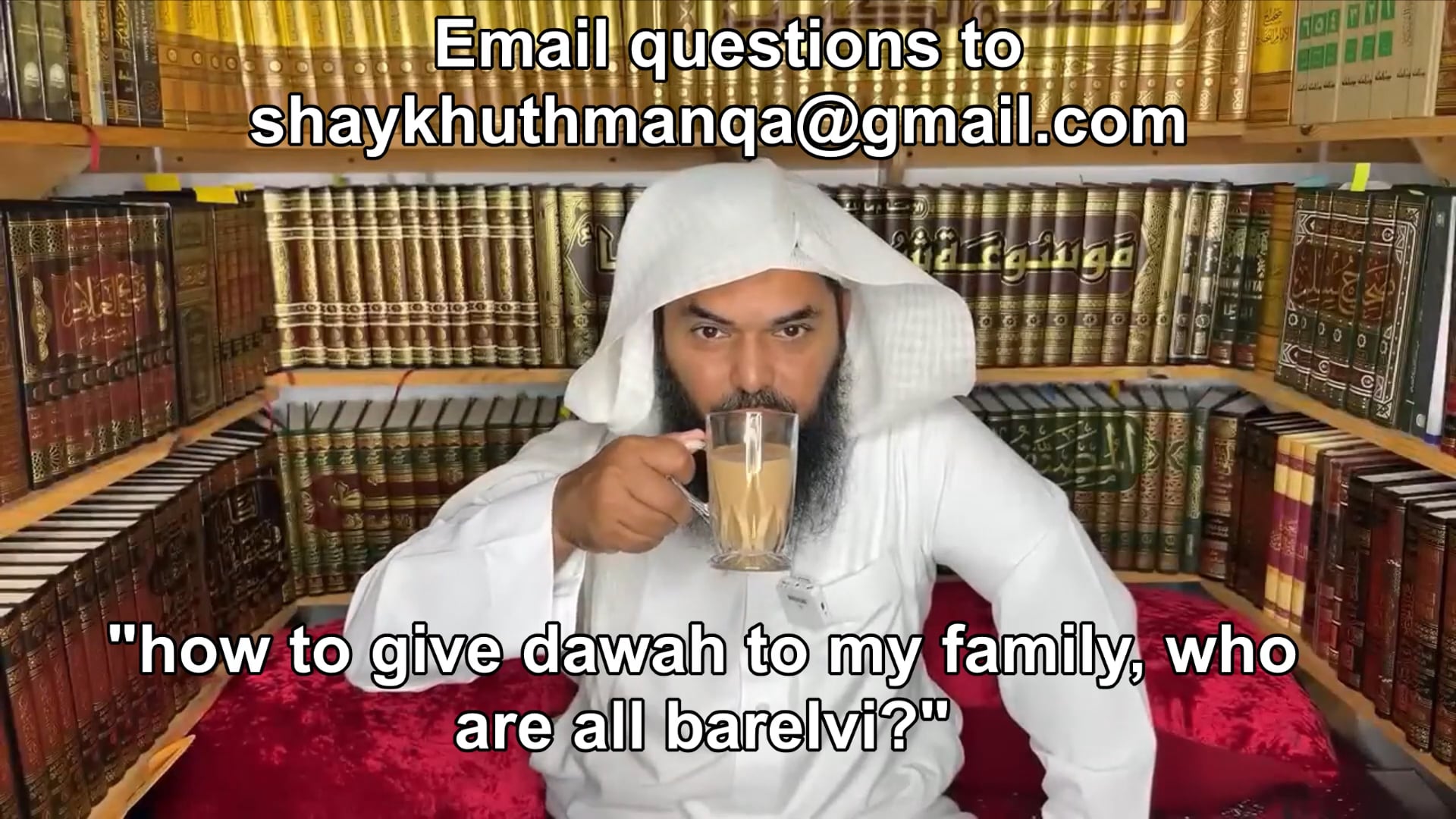 How to give Dawah to my Barelvi family  Shaykh Uthman Ibn Farooq