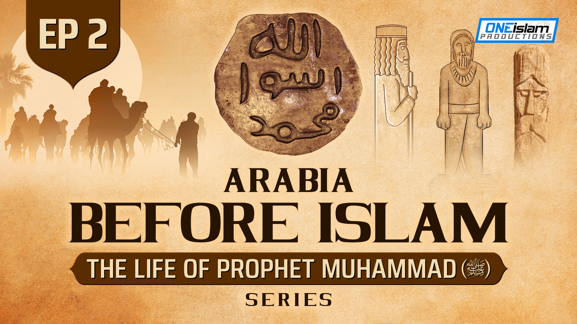 Ep 2 | Arabia Before Islam
