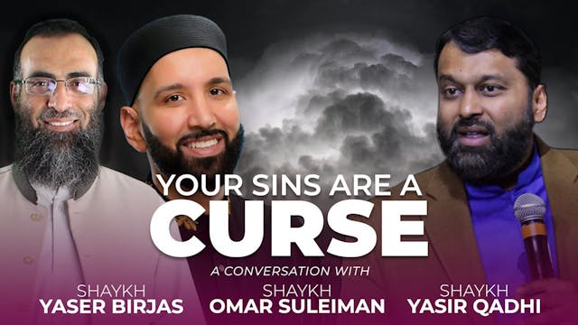 Your Sins Are a Curse with Omar Sulei...