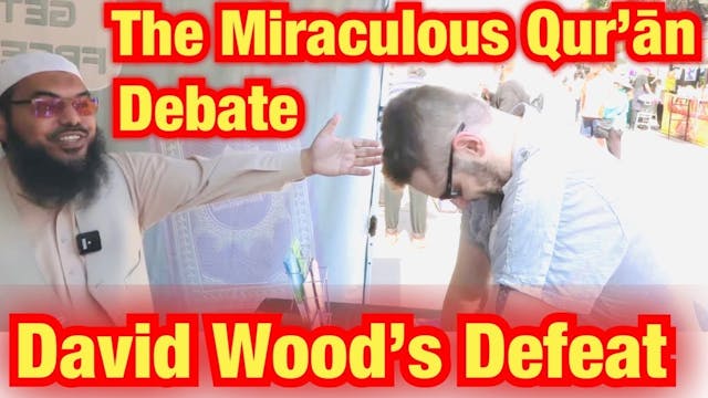 David Wood's Defeat - The Quranic Mir...