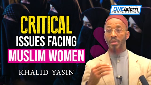 Critical Issues Facing Muslim Women 