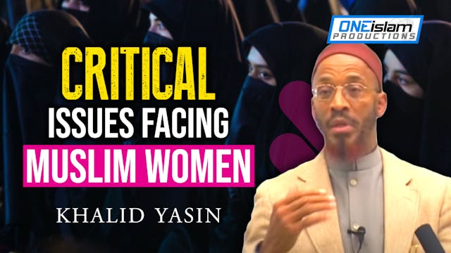 Critical Issues Facing Muslim Women