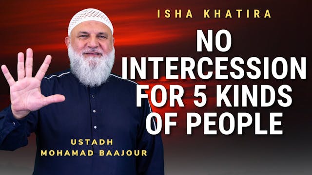 No Intercession for 5 Kinds of People