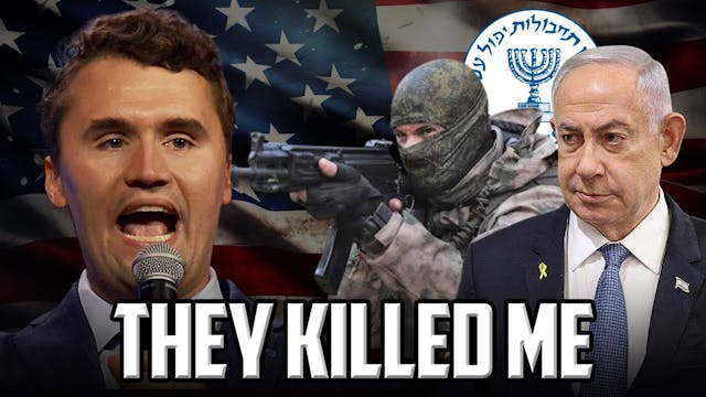 Charlie Kirk Pissed Off Israel