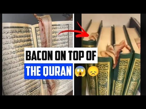 PORK WAS FOUND ON TOP OF THE QURAN