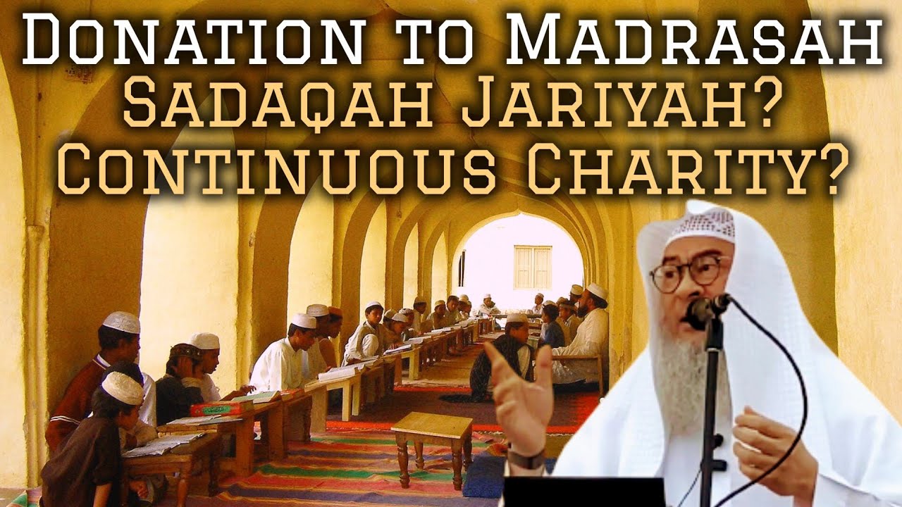 Donation to Madrasah that teach Quran considered Sadqah Jariyah