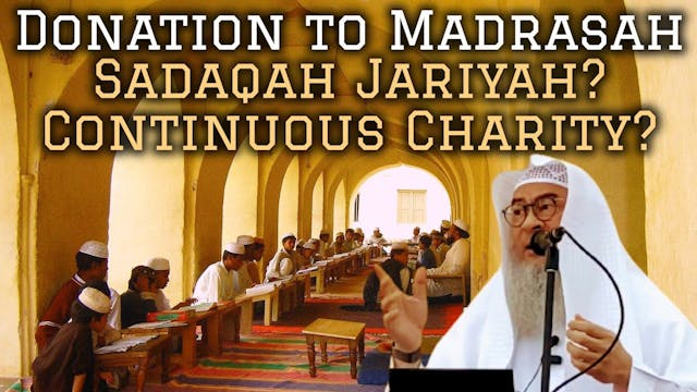 Donation to Madrasah that teach Quran...