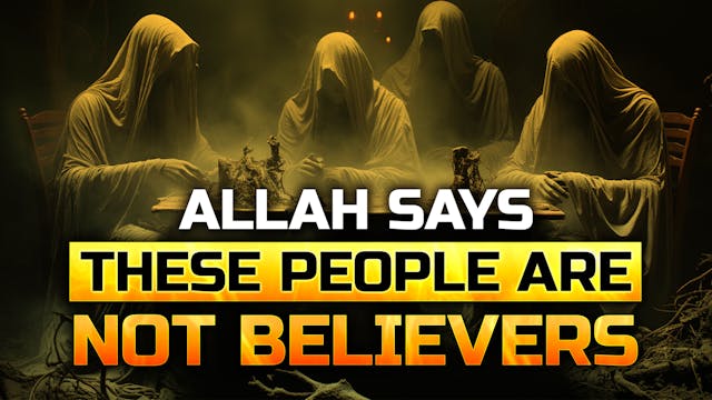 Allah Says These People Are Not Belie...