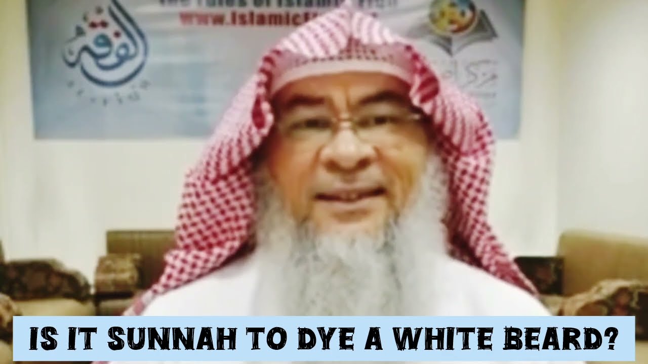 Is It Mandatory Or Sunnah To Dye White Hair (Head & Beard)?