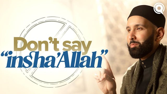 When to Not Say Insha'Allah - A Du'a ...