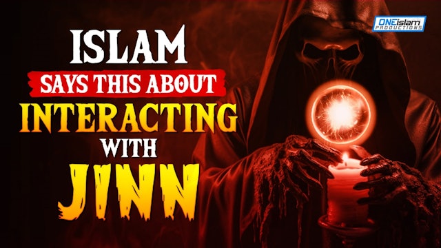 Islam Says This About Interacting With Jinn