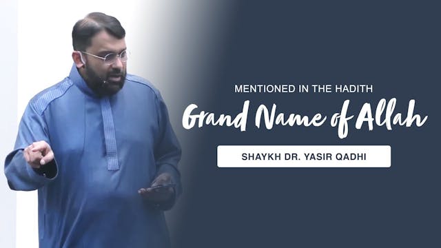 Regarding the 'Grand Name' of Allah M...