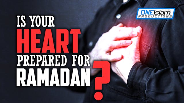 PREPARE YOUR HEART FOR RAMADAN!
