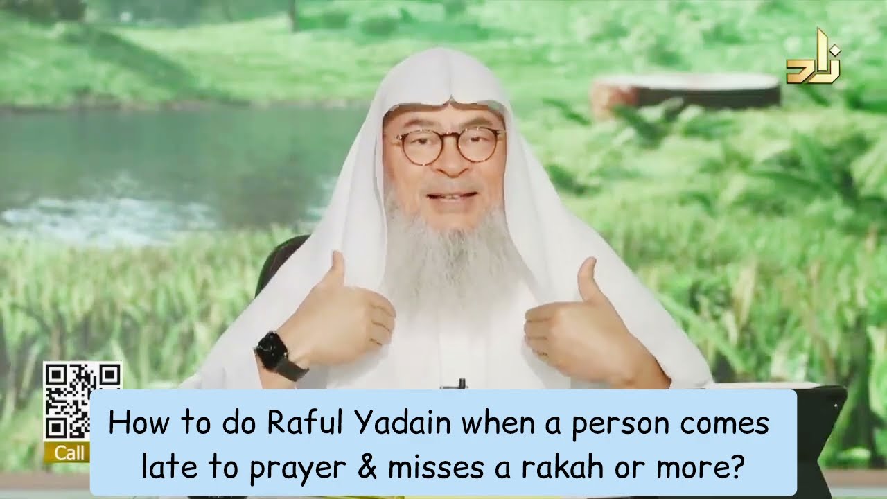 How To Do Raful Yadain When Person Comes Late To Prayer & Misses Rakah Or More?