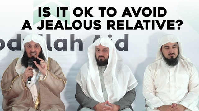 Is It Okay to Avoid Jealous Relatives - Mufti Menk