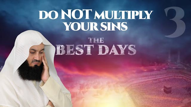 Do NOT Multiply Your Sins  Dhul Hijja...