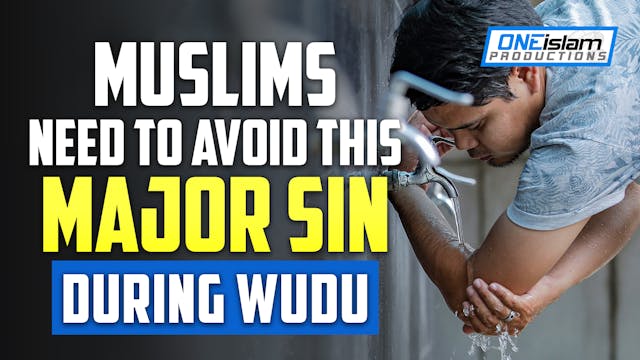 MUSLIMS NEED TO AVOID THIS MAJOR SIN ...